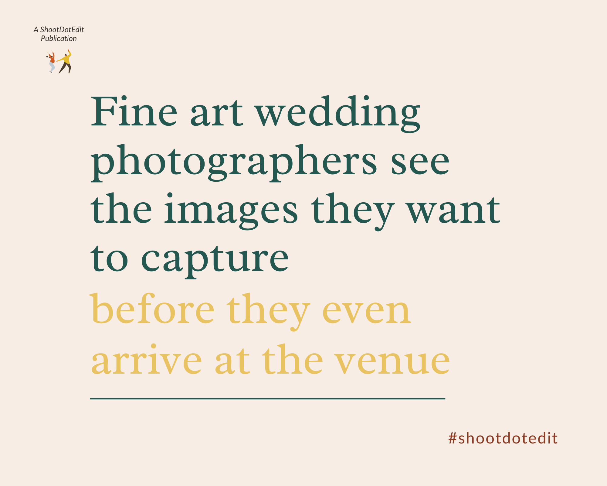 Infographic stating fine art wedding photographers see the  images they want to capture before they even arrive at the venue