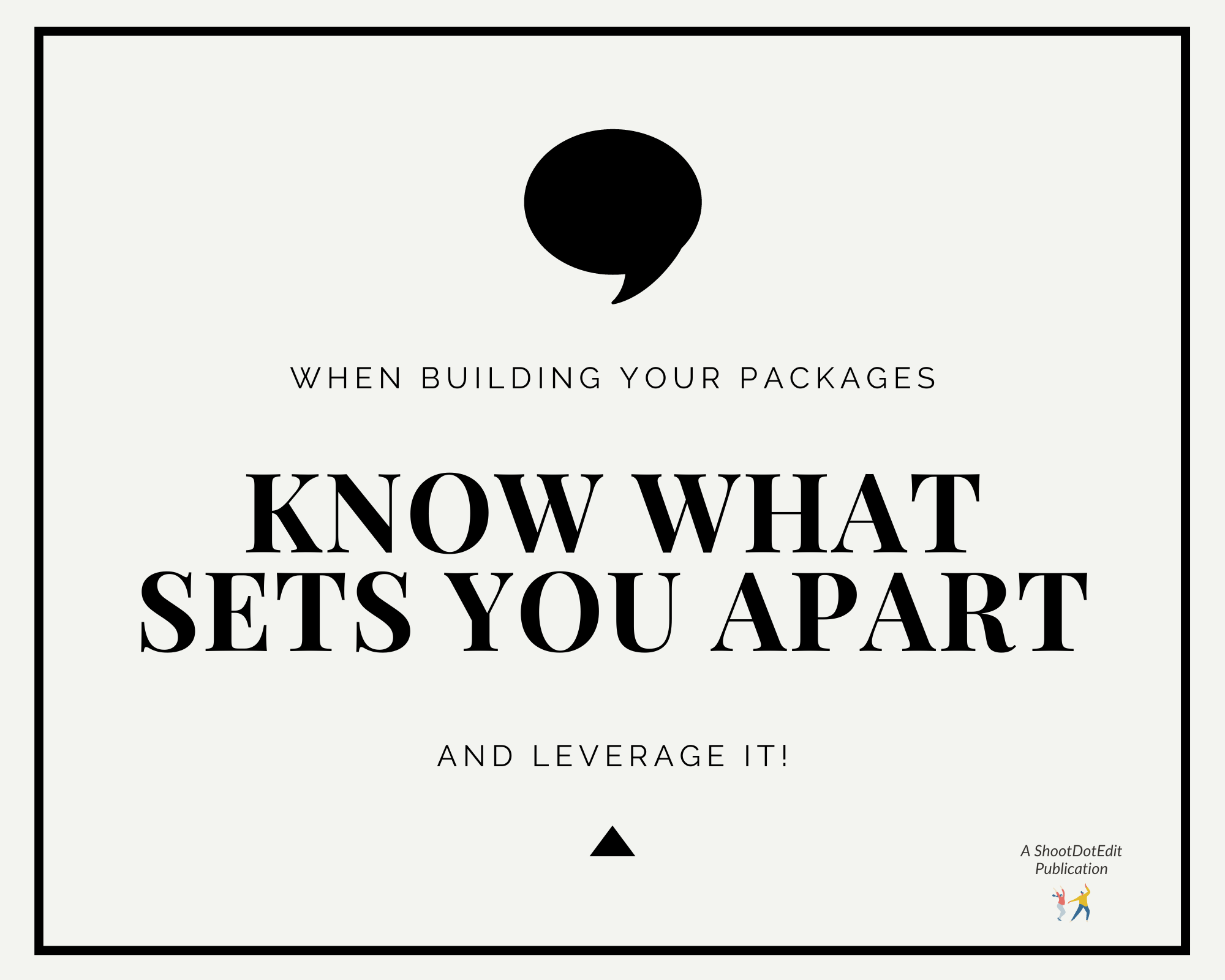 Infographic - When building your packages know what sets you apart and leverage it