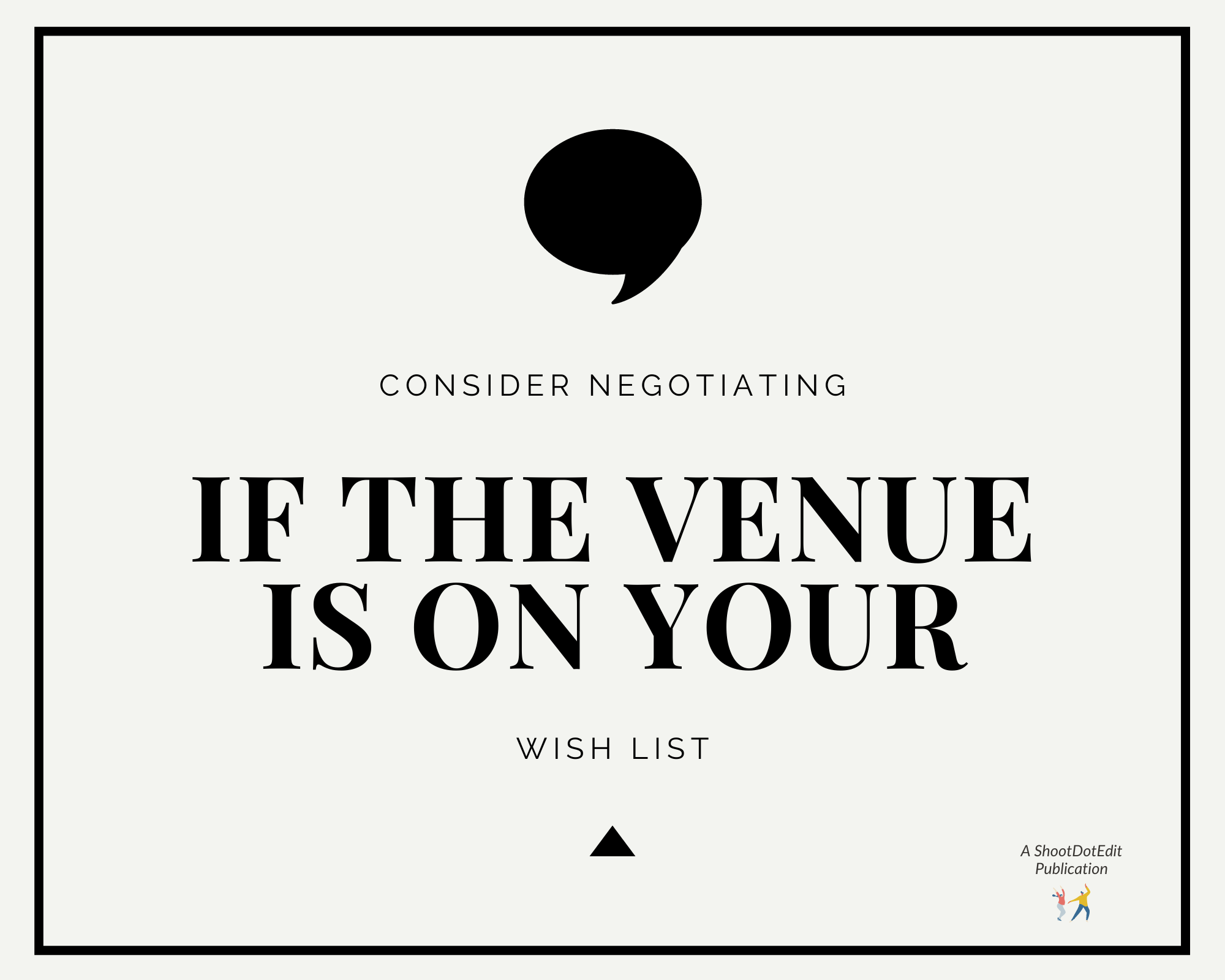 Infographic stating consider negotiating if the venue is on your wish list