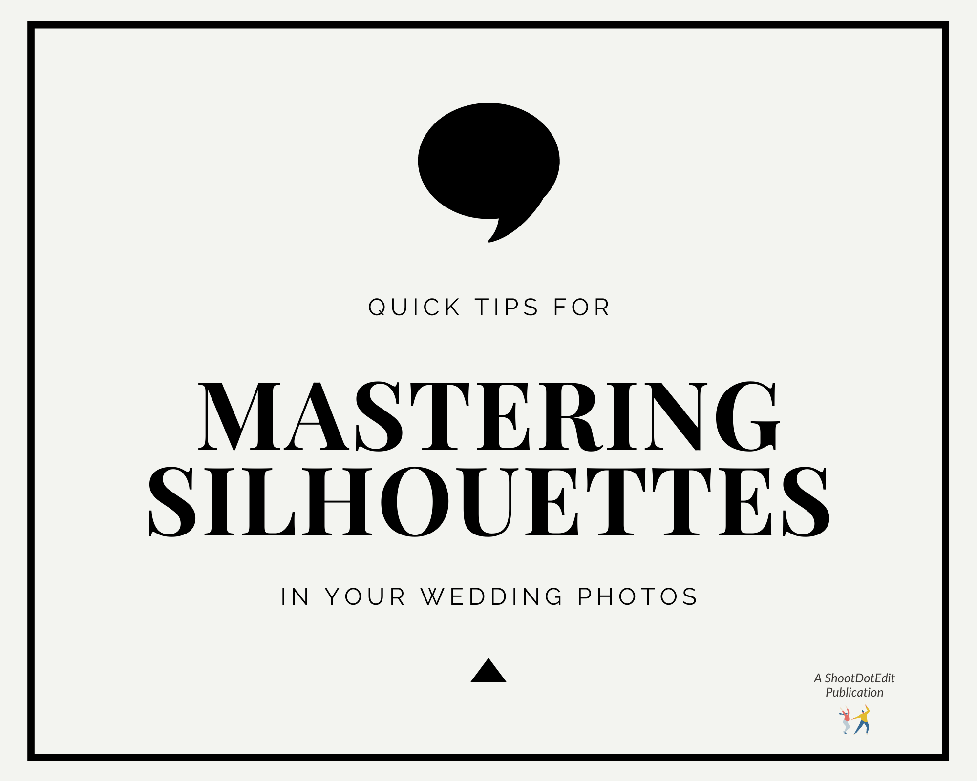 Infographic stating quick tips to get the best silhouette wedding photos