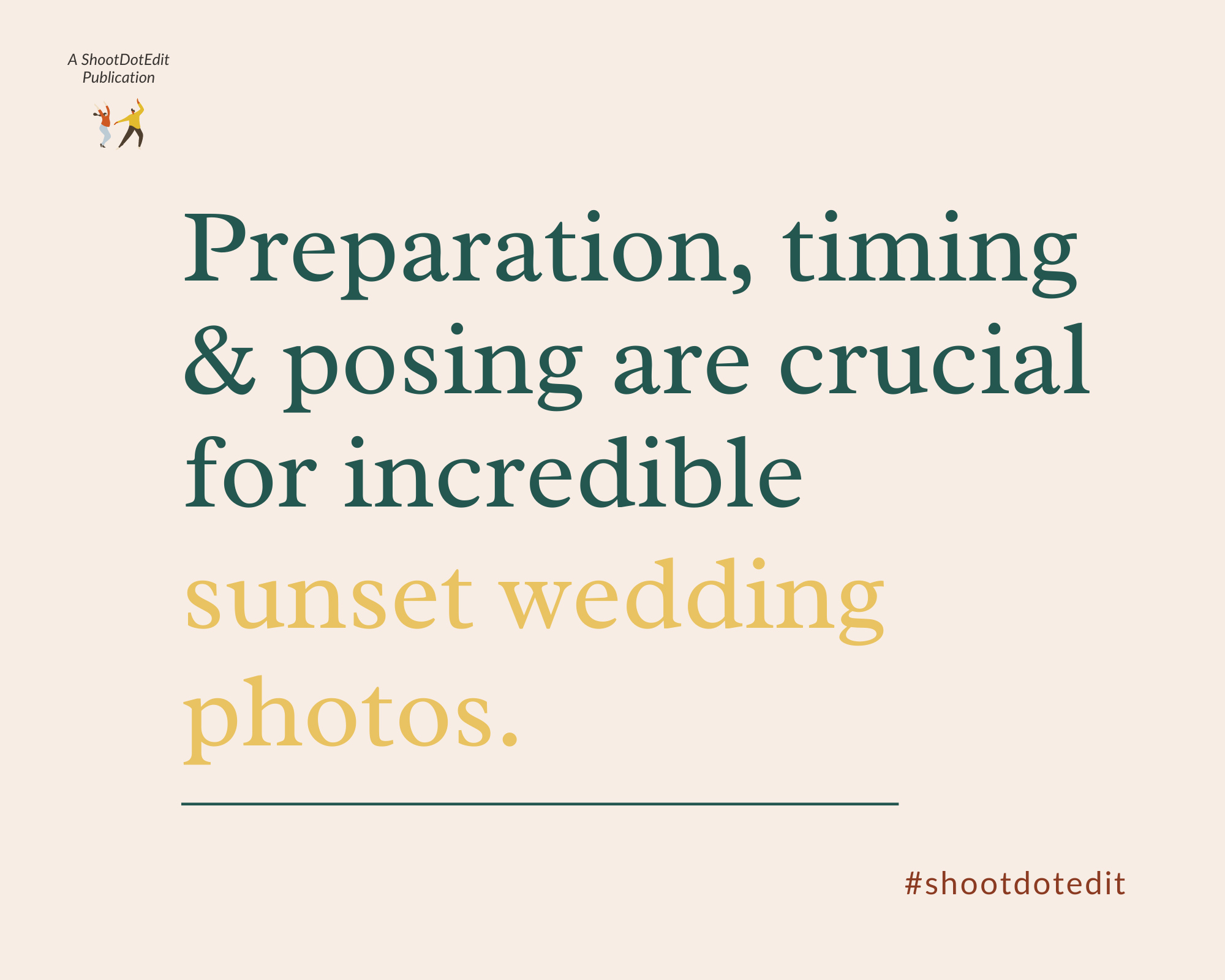 Preparation, timing, and posing are crucial for incredible sunset wedding photos