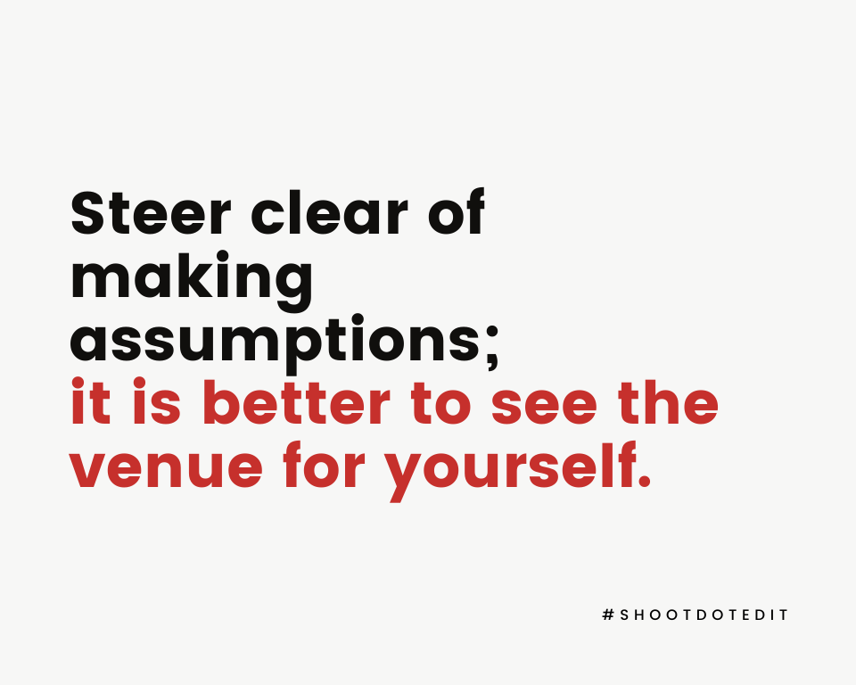 Infographic stating steer clear of making assumptions; it is better to see the venue for yourself