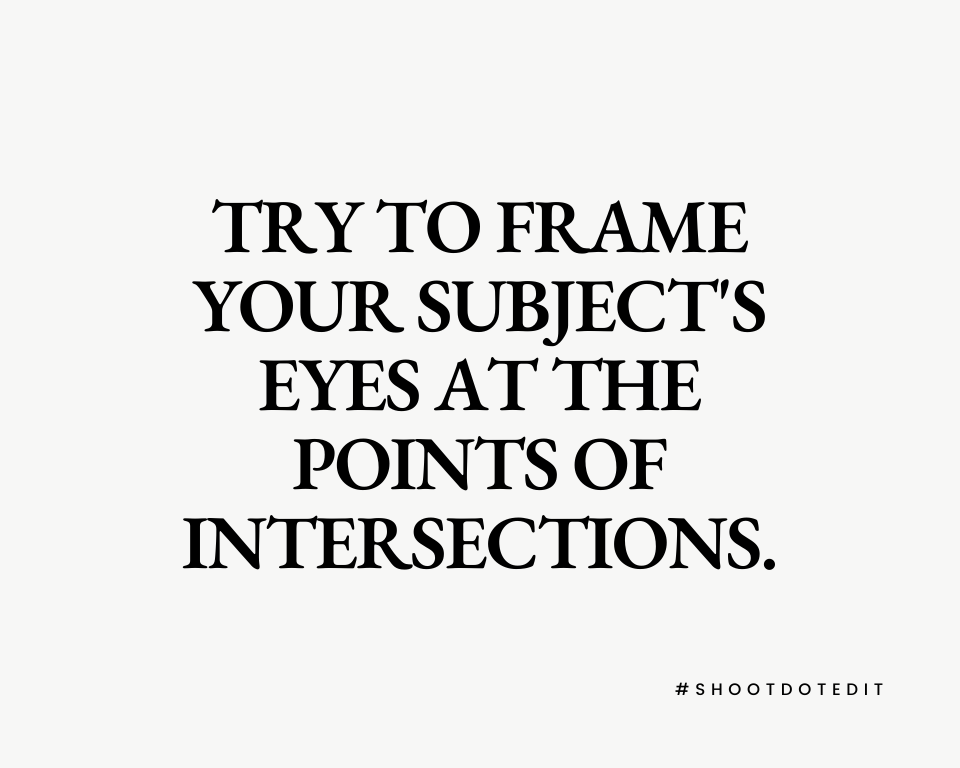 Infographic stating try to frame your subject's eyes at the points of intersections