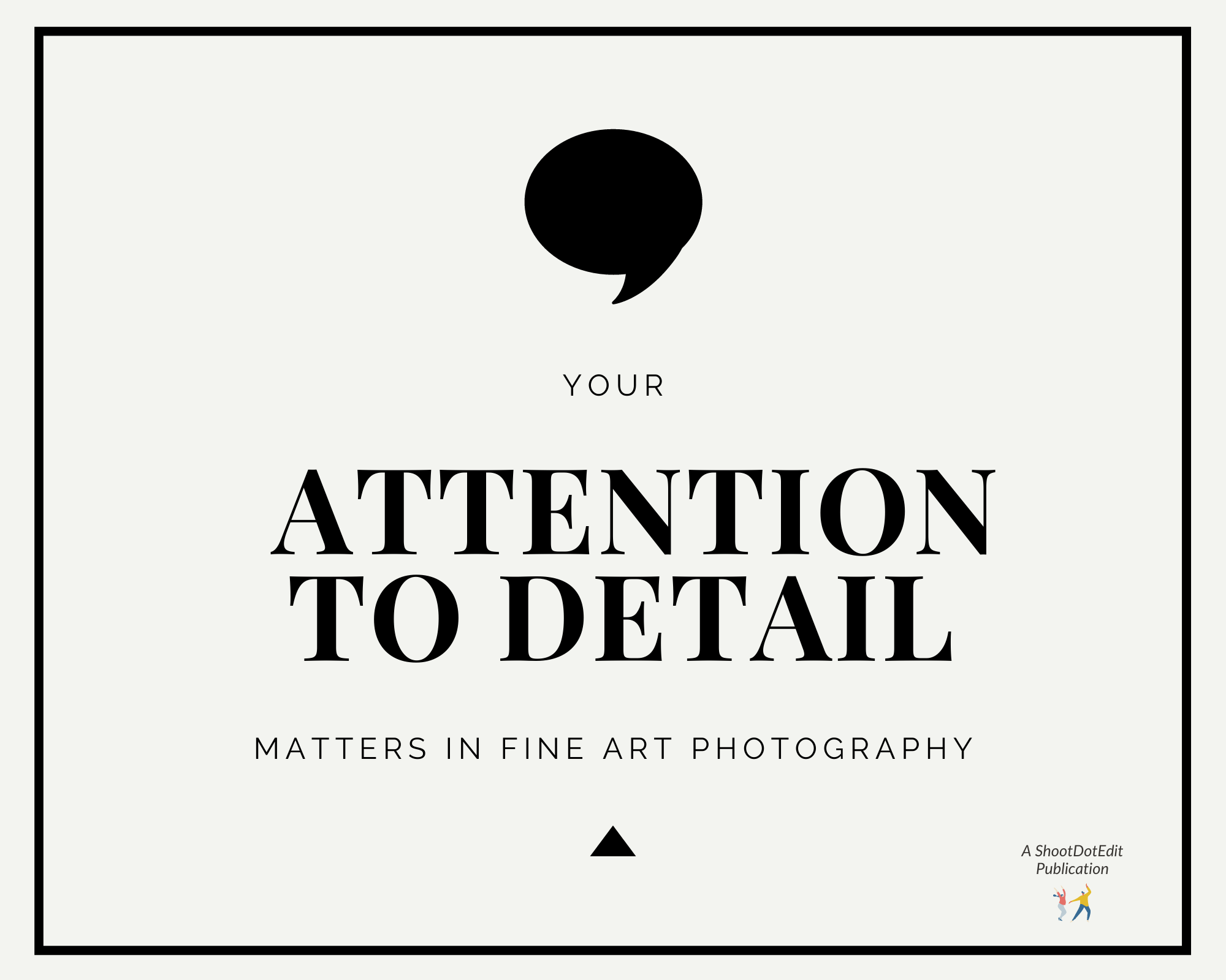 Infographic stating your attention to detail matters in this wedding photography style 