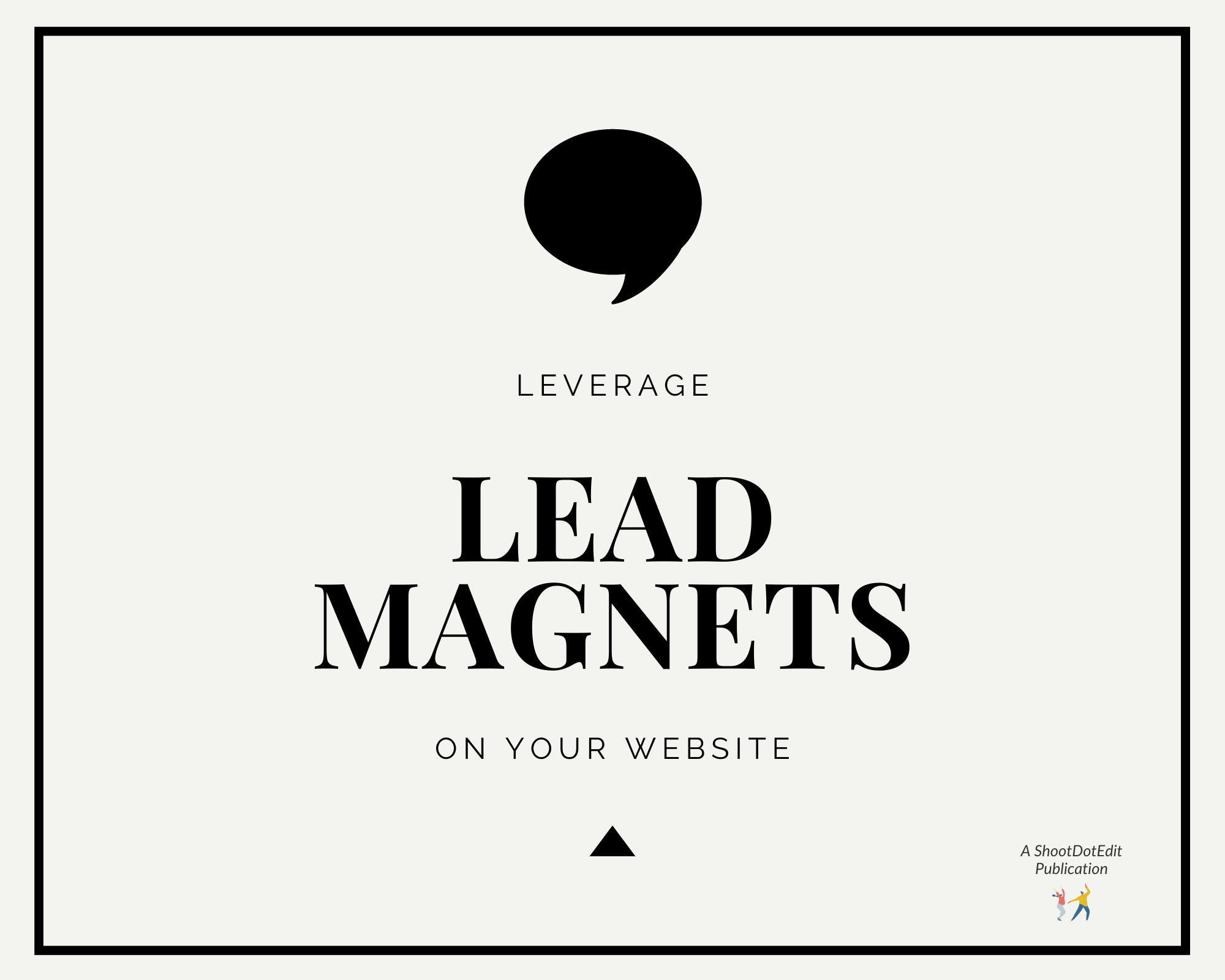 Infographic stating leverage lead magnets on your website