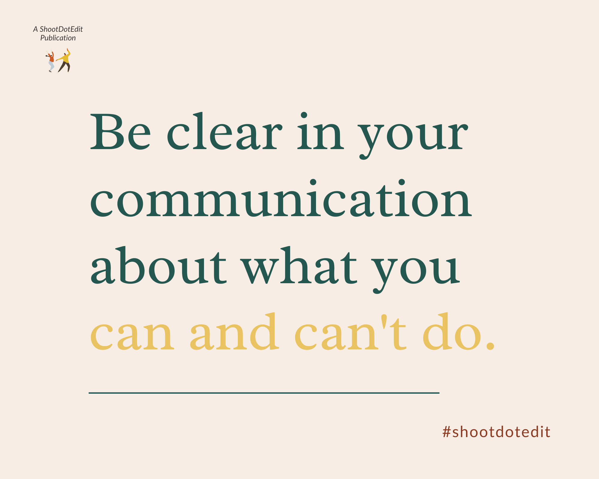 Infographic stating Be clear in your communication about what you can and can't do