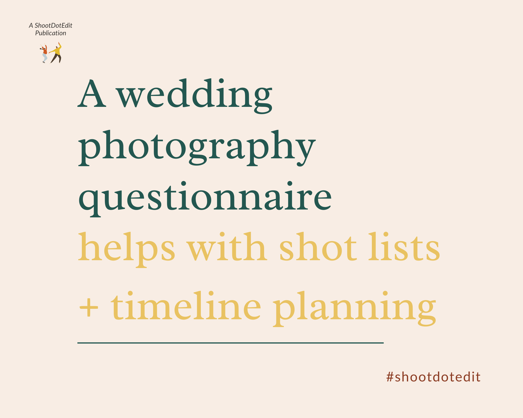 Infographic stating a wedding questionnaire helps with shot lists and timeline planning