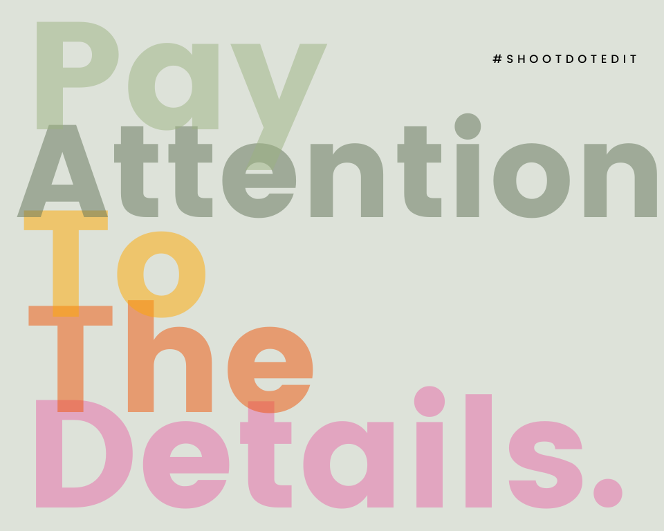 Infographic stating pay attention to the details