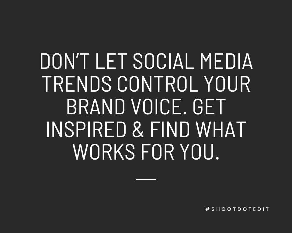 Infographic stating don’t let social media trends control your brand voice. Get inspired and find what works for you