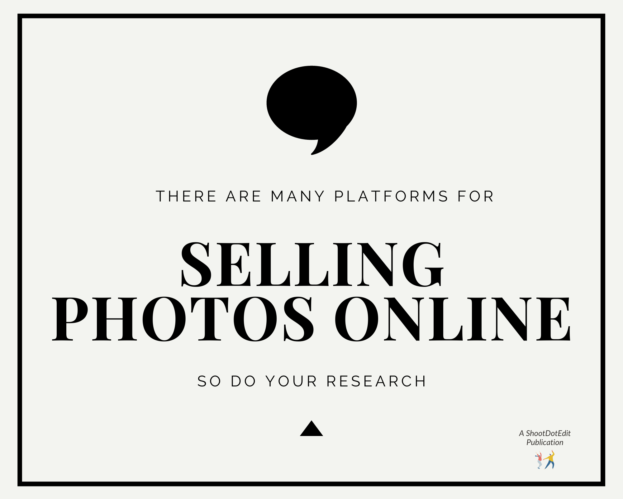 Infographic stating there are many platforms for selling photos online so do your research