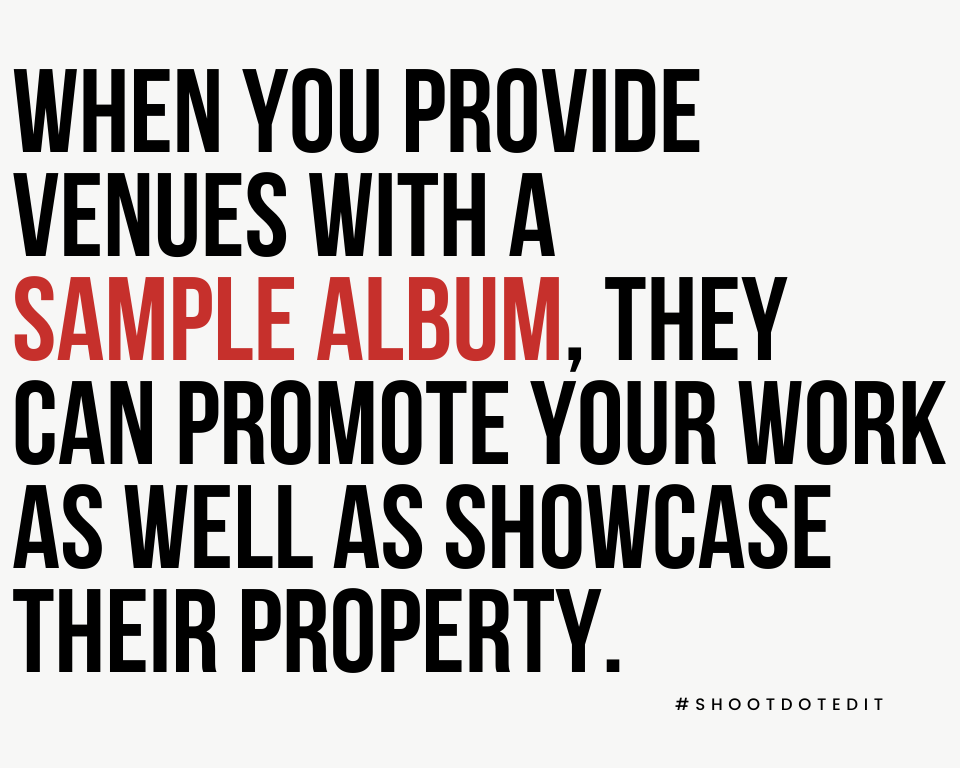 Infographic stating when you provide venues with a sample album, they can promote your work as well as showcase their property