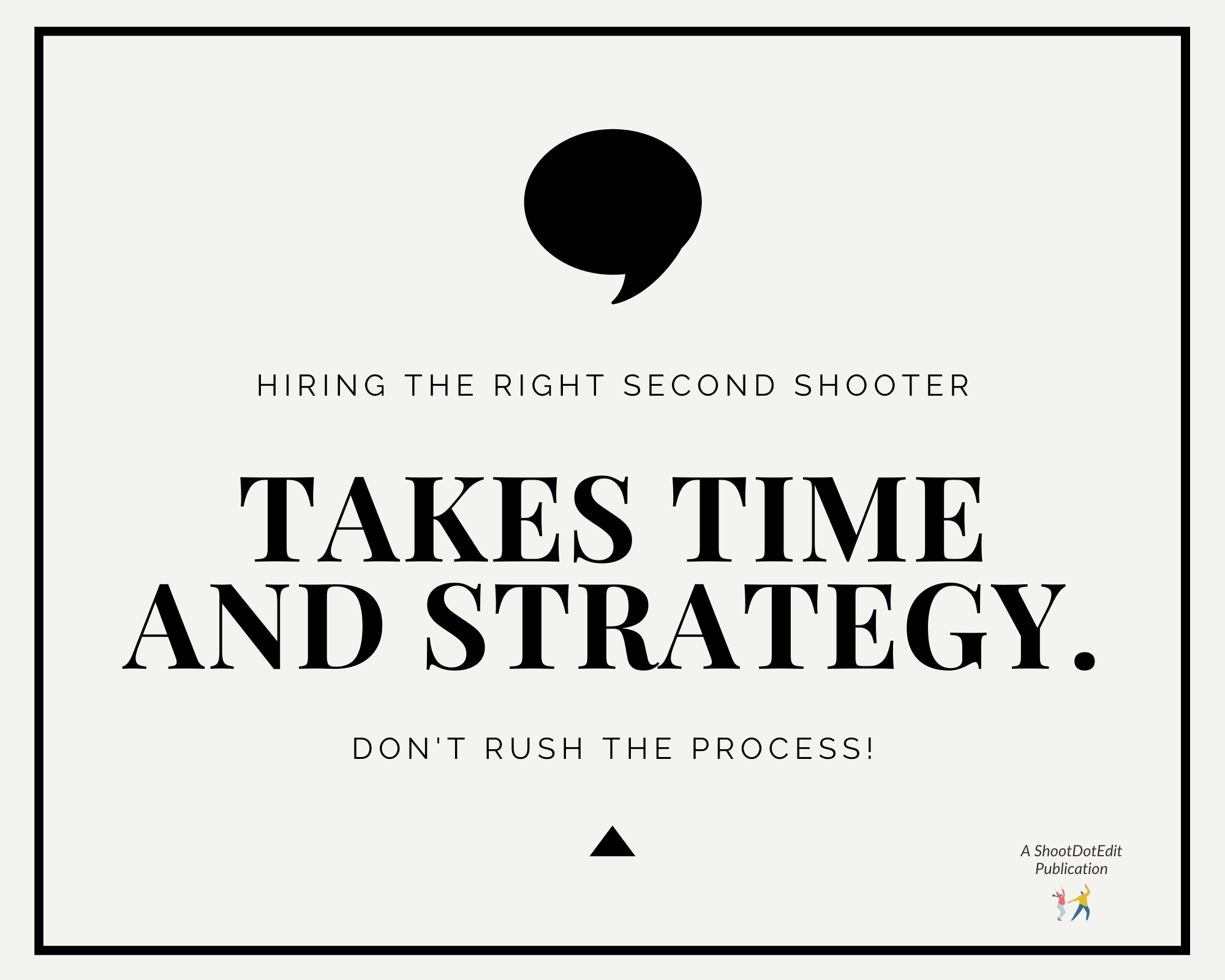 Infographic stating hiring the right person takes time and strategy do not rush the process