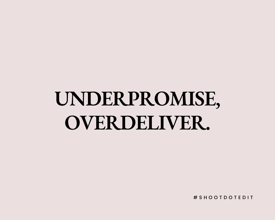 Infographic stating underpromise, overdeliver