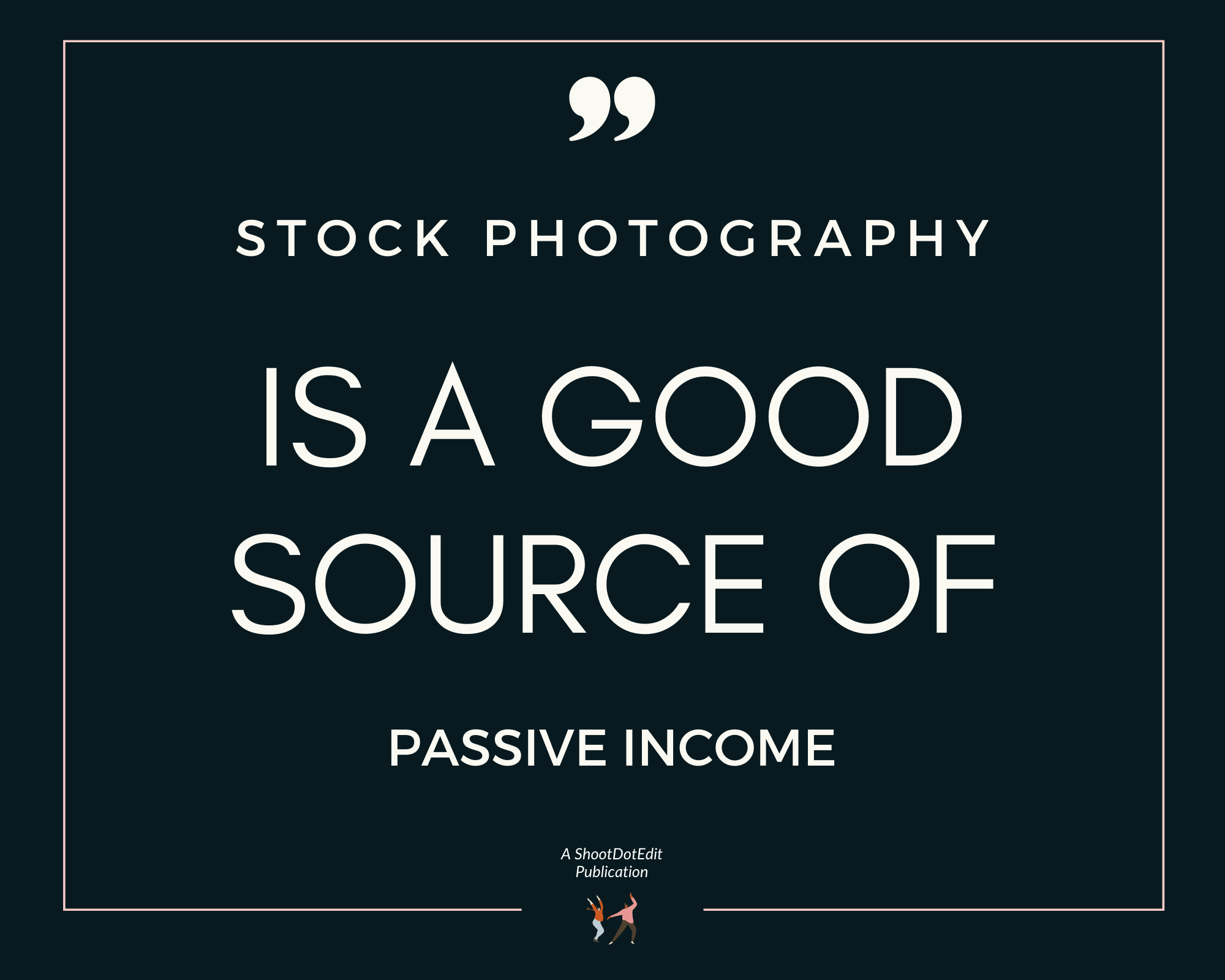 Infographic stating stock photography is a good source of passive income