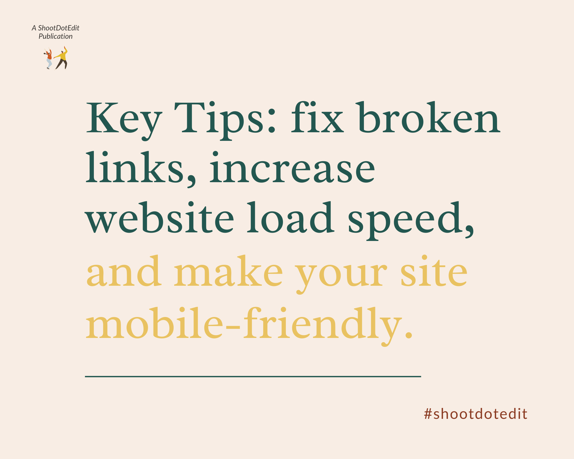 Infographic stating key tips: fix broken links, increase website load speed and make your site mobile-friendly