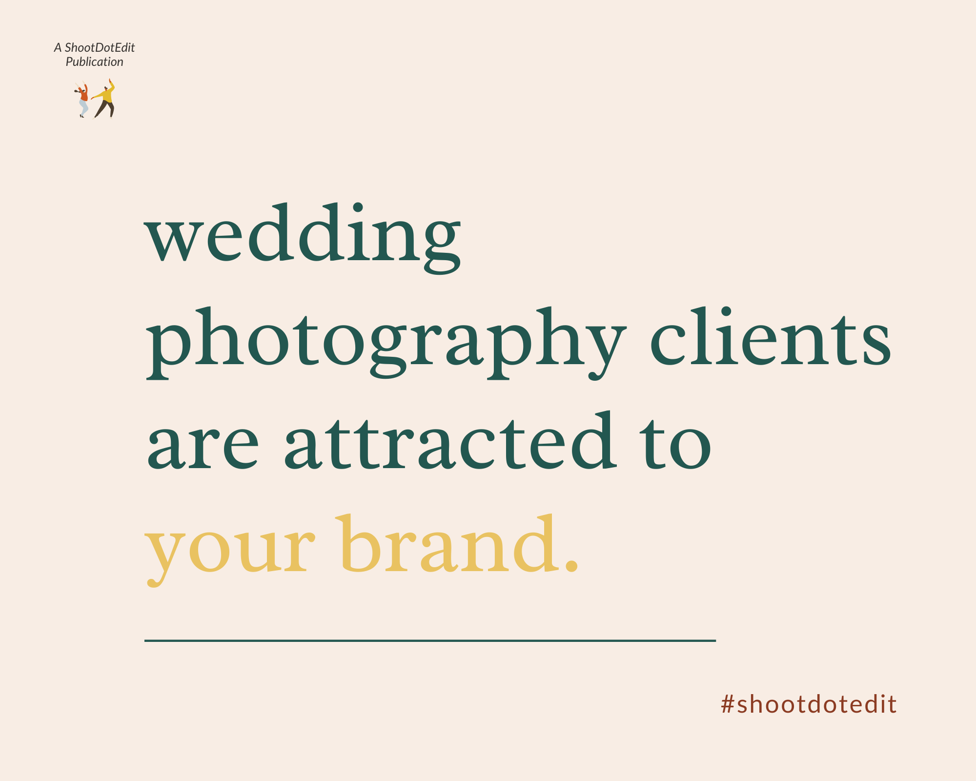 Infographic stating Wedding photography clients are attracted to your brand