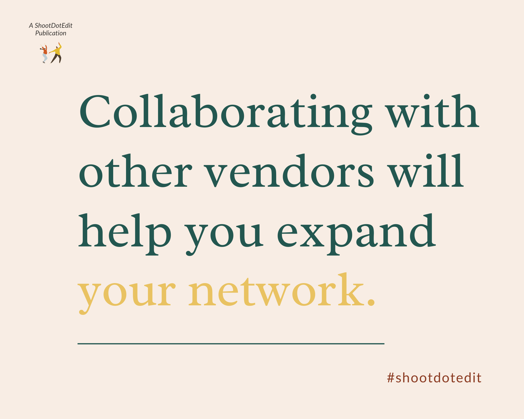 Infographic stating collaborating with other vendors will help you expand your network