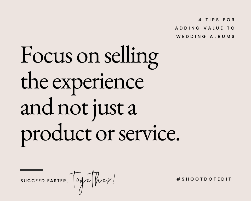 infographic stating focus on selling the experience and not just a product