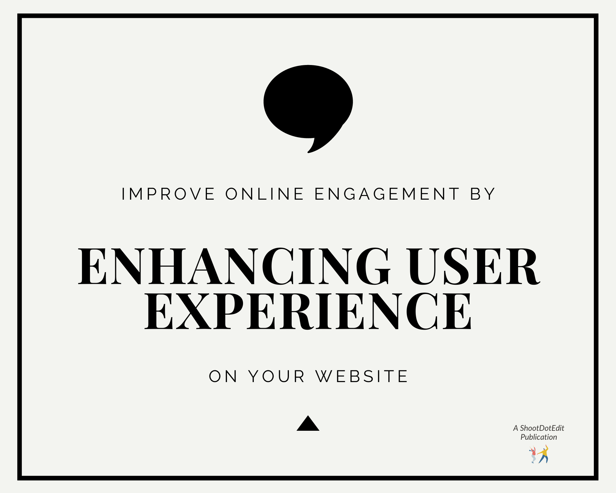 Infographic stating improve online engagement by enhancing user experience on your website