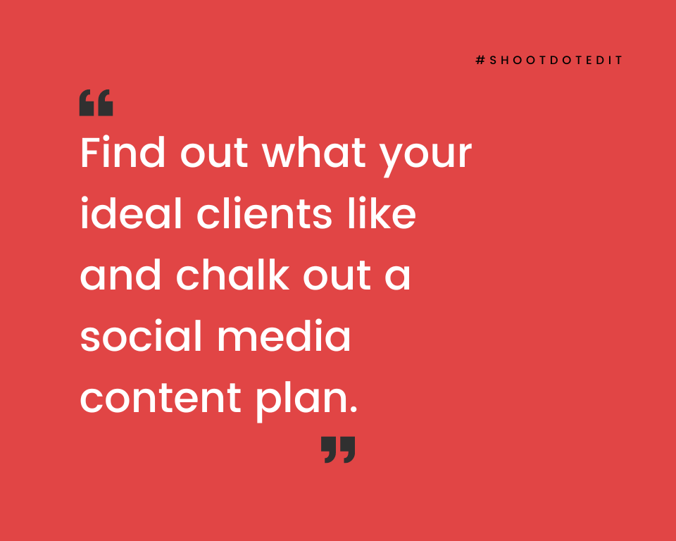 infographic stating find out what your ideal clients like and chalk out a social media content plan