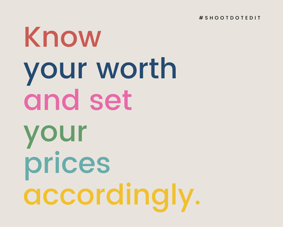 infographic stating know your worth and set your prices accordingly