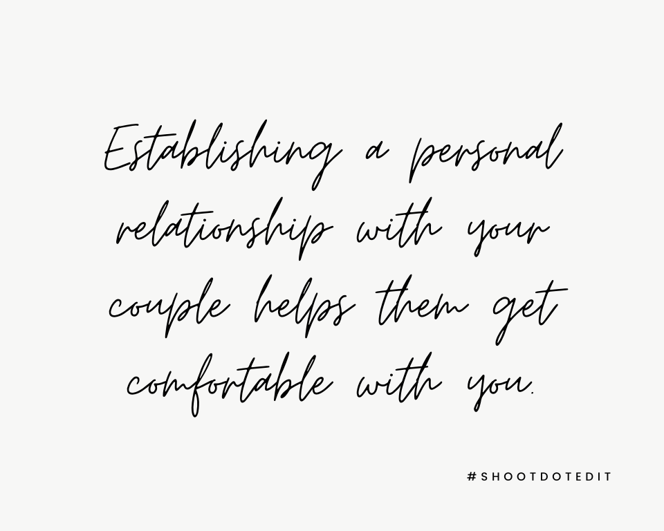 Infographic stating establishing a personal relationship with your couple helps them get comfortable with you