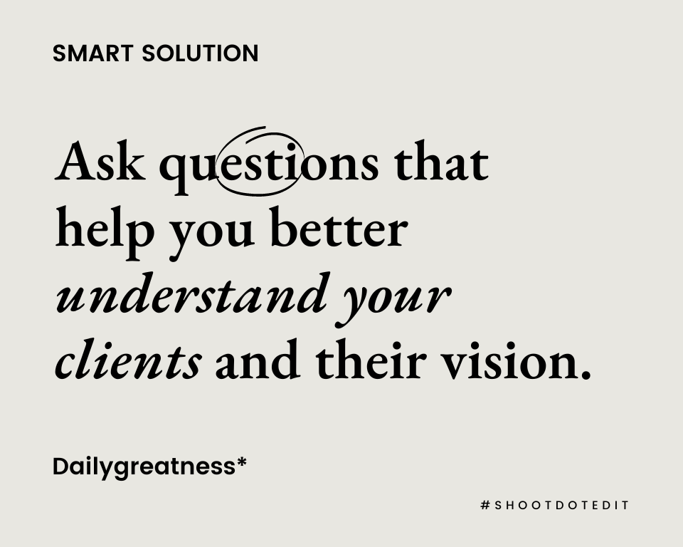 infographic stating ask questions that help you better understand your clients and their vision