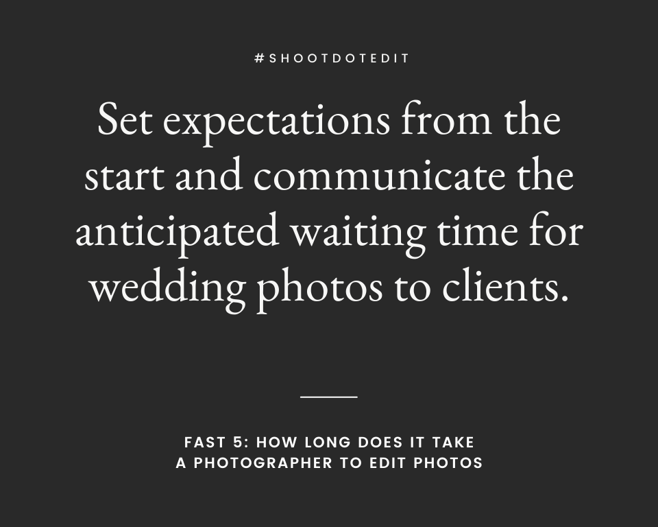 infographic stating set expectations from the start and communicate the anticipated waiting time for wedding photos to clients