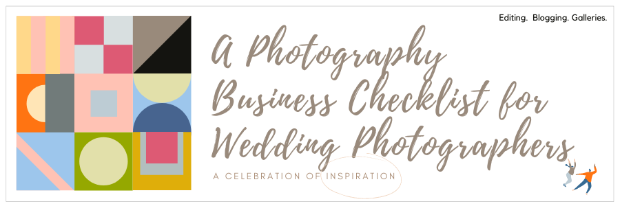 A Photography Business Checklist for Wedding Photographers