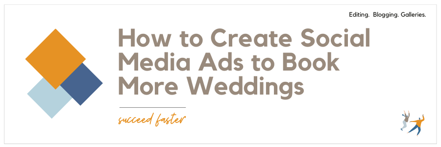 Infographic stating How to Create Social Media Ads to Book More Weddings