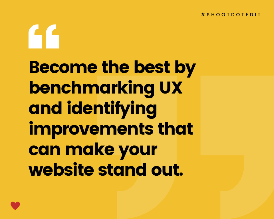 infographic stating become the best by benchmarking UX and identifying improvements that can make your website stand out