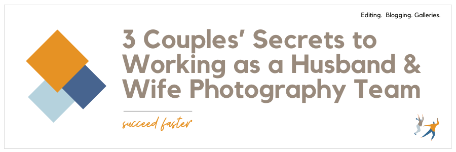 Infographic on 3 couples secrets to working as a husband and wife photography team