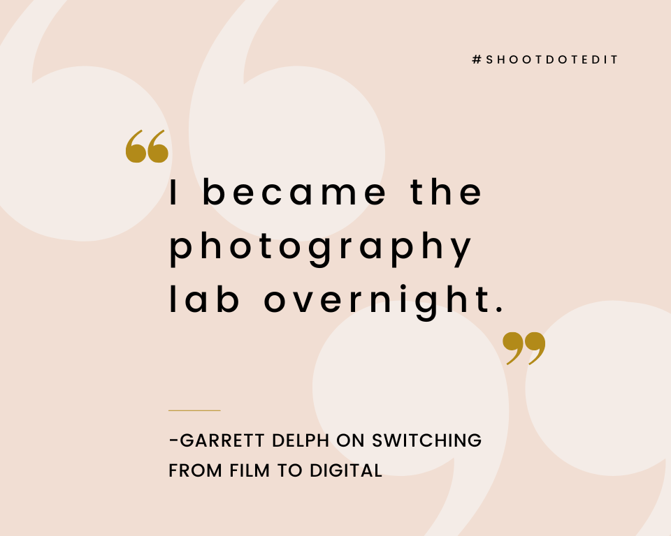 infographic quote by Garrett Delph on switching from film to digital