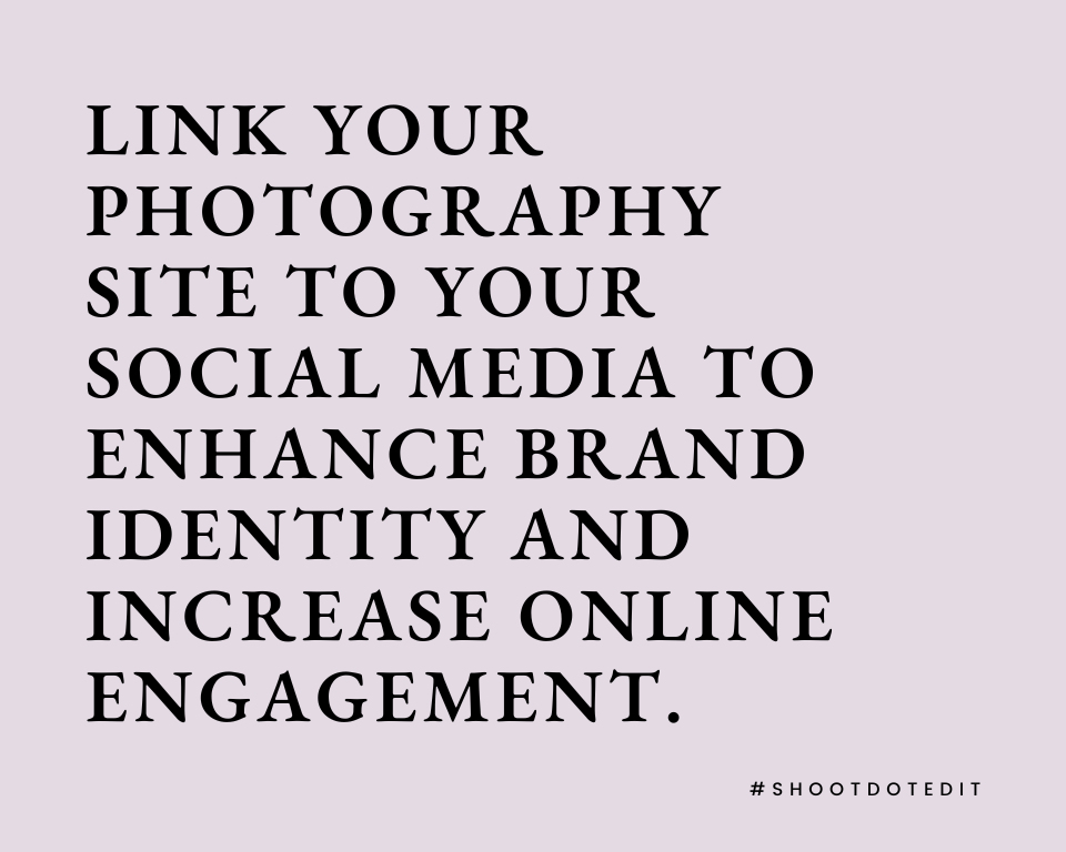 infographic stating link your photography site to your social media to enhance brand identity and increase online engagement