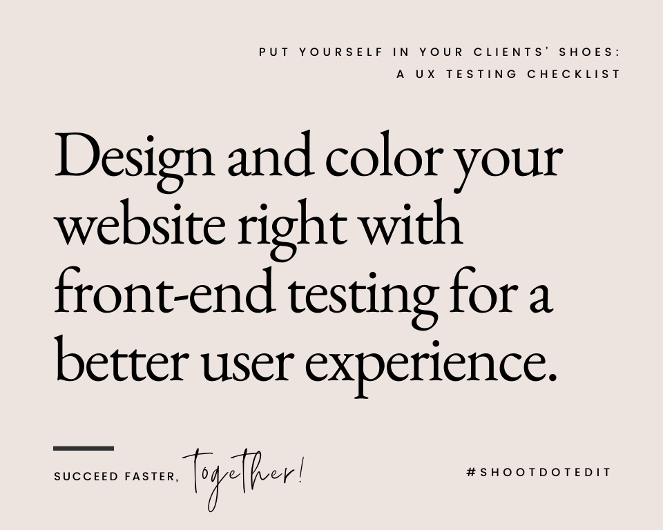 infographic stating design and color your website right with front-end testing for a better user experience