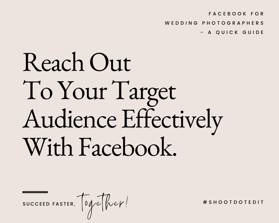 infographic stating reach out to your target audience effectively with facebook