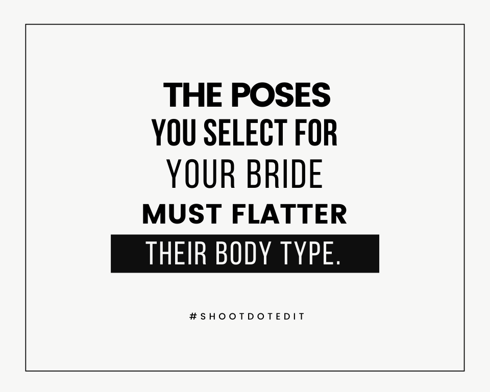 Infographic stating the poses you select for your bride must flatter their body type