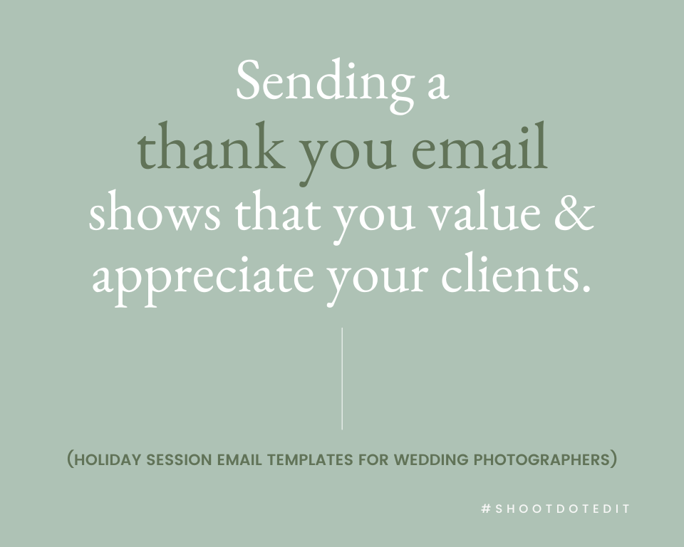 infographic stating sending a thank you email shows that you value and appreciate your clients