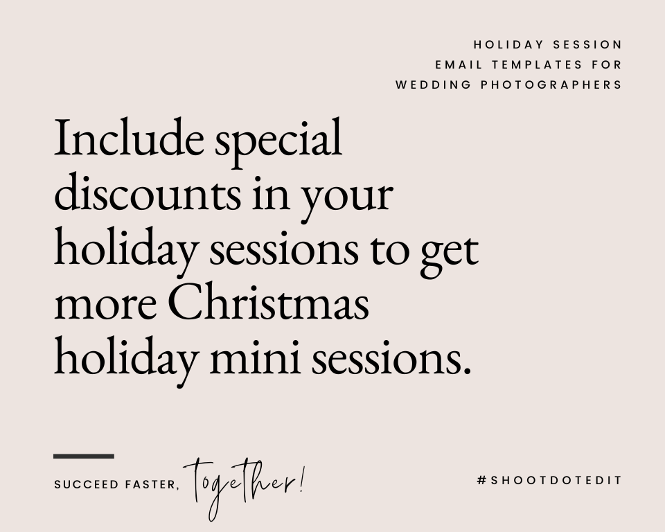 infographic stating include special discounts in your holiday sessions to get more Christmas holiday mini sessions