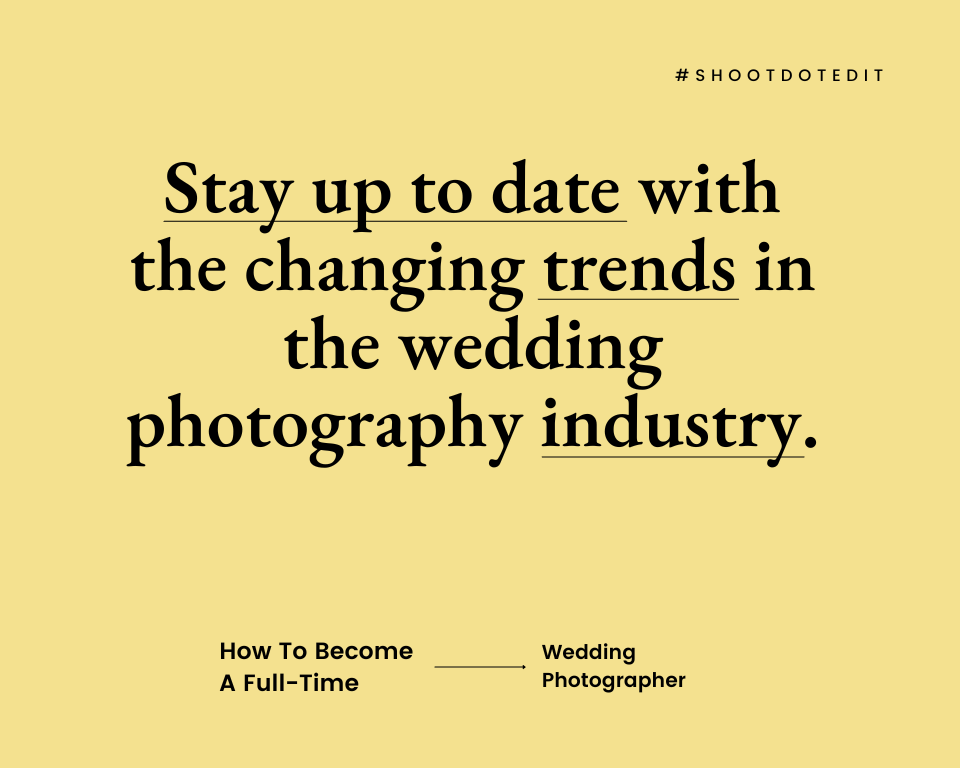 infographic stating stay up to date with the changing trends in the wedding photography industry