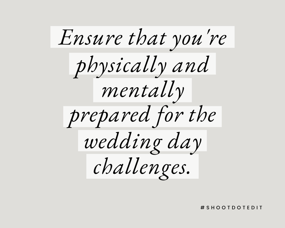 infographic stating ensure that you're physically and mentally prepared for the wedding day challenges