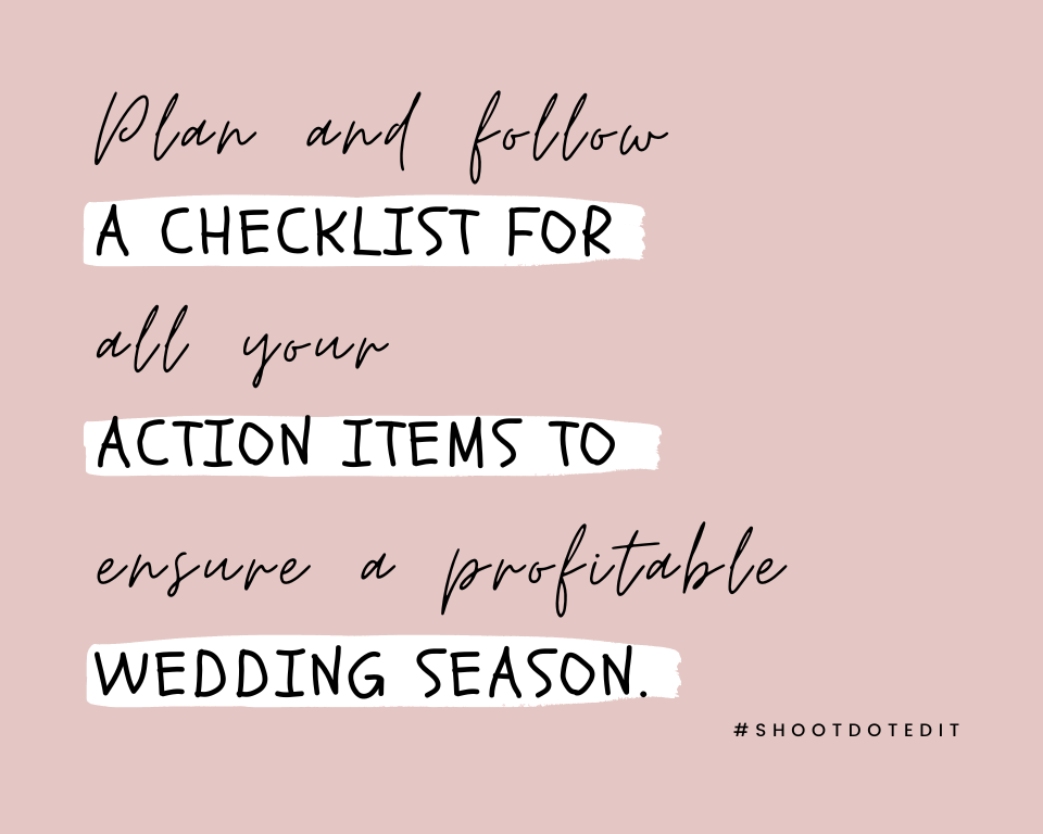 infographic stating plan and follow a checklist for all your action items to ensure a profitable wedding season