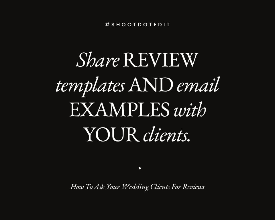 infographic stating share review templates and email examples with your clients