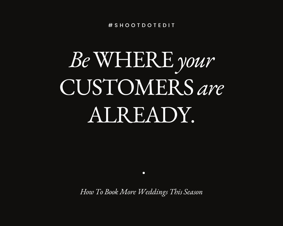 infographic stating be where your customers are already