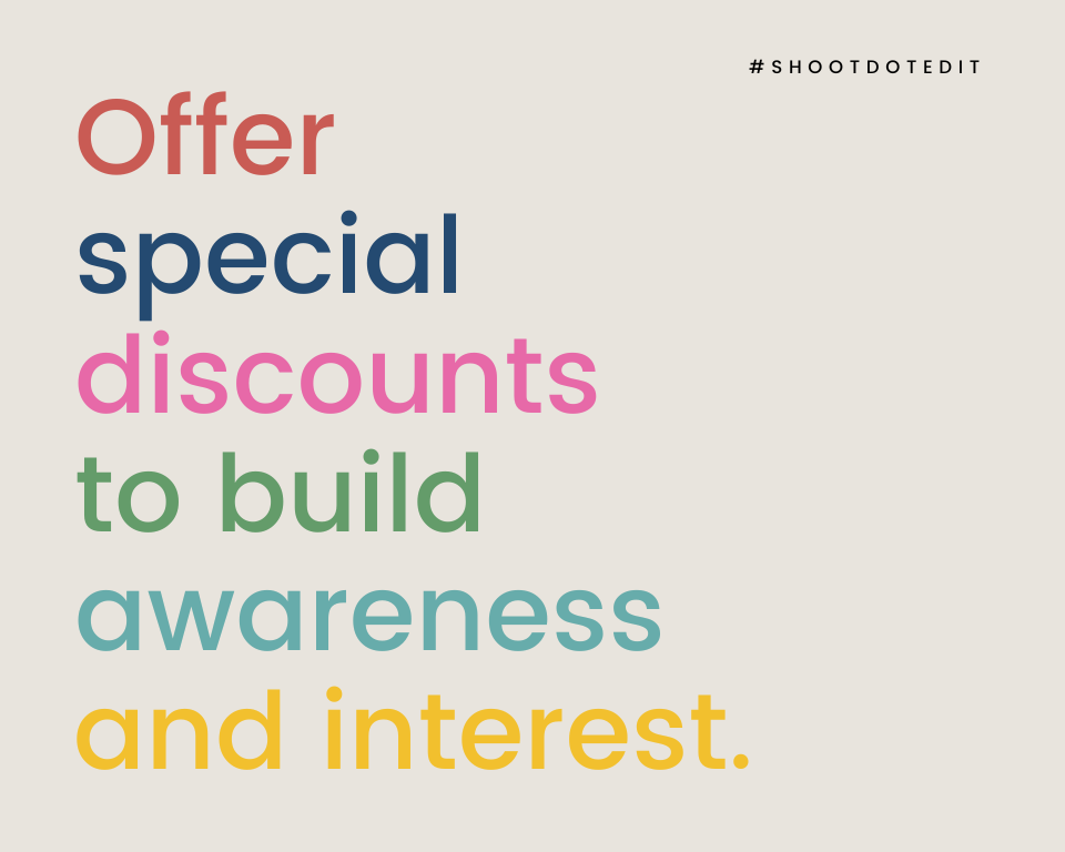 infographic stating offer special discounts to build awareness and interest