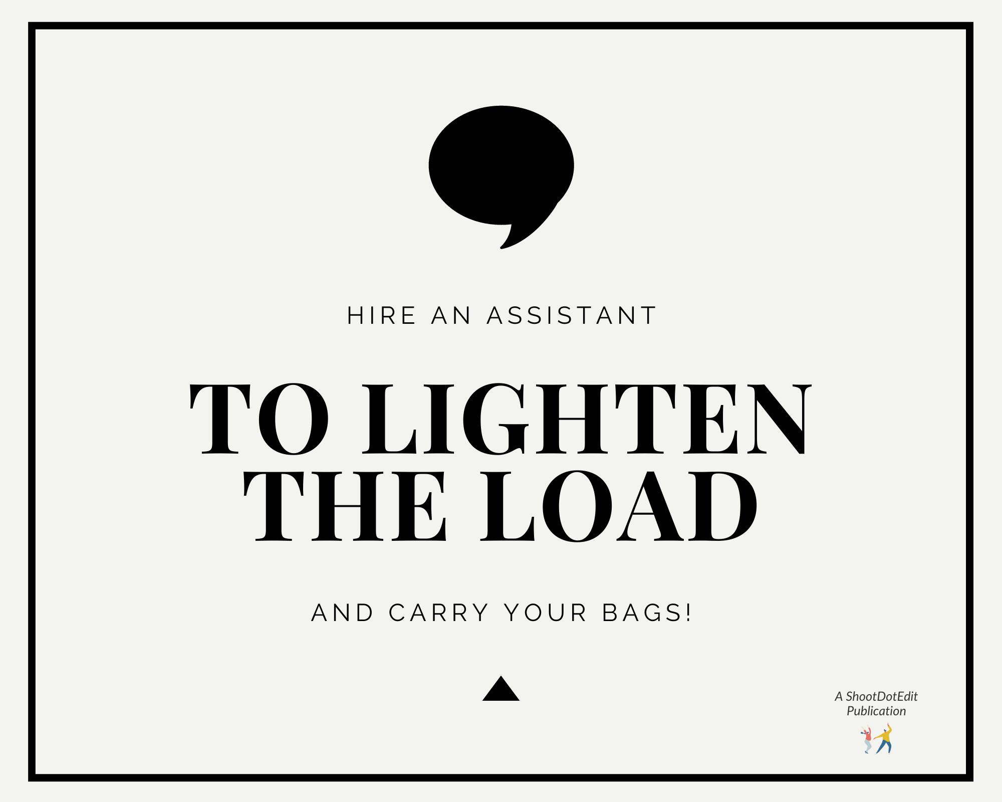 Infographic stating hire an assistant to lighten the load and carry your bags and wedding photography gear