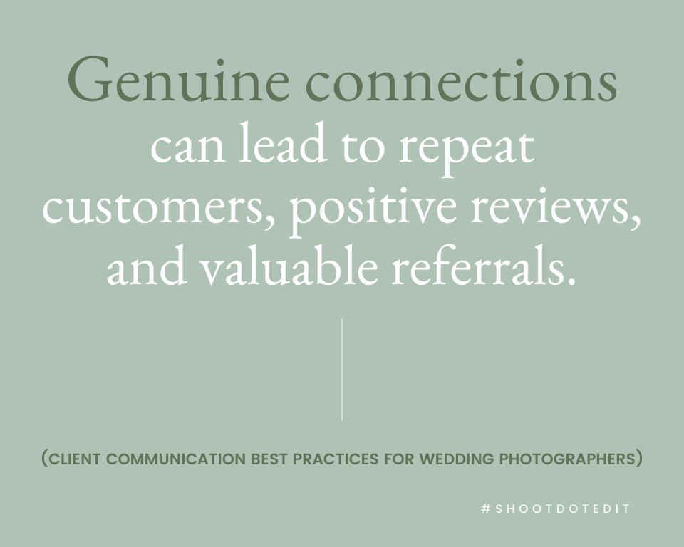 infographic stating genuine connections can lead to repeat customers positive reviews and valuable referrals