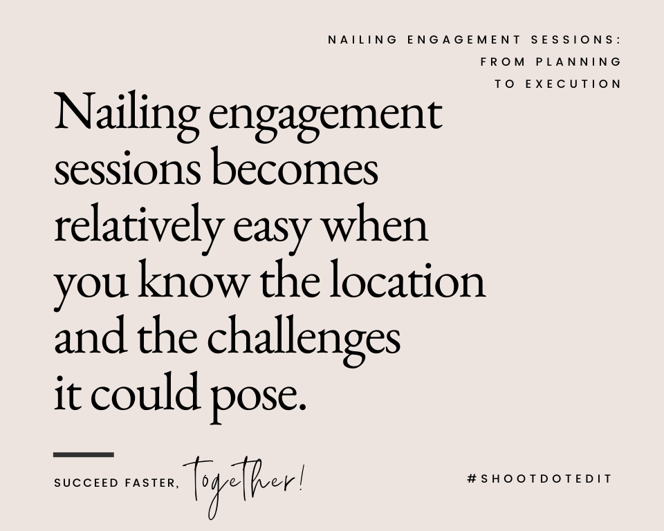 infographic stating nailing engagement shoots becomes relatively easy when you know the location and the challenges it could pose