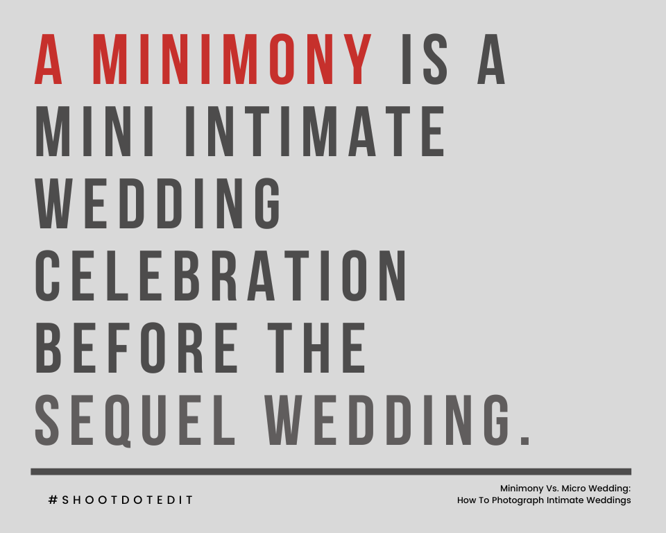 infographic stating a minimony is a mini intimate wedding celebration before the sequel wedding