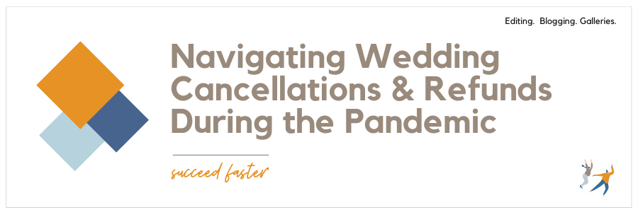 Navigating Wedding Cancellations and Refunds During the Pandemic